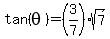 tan%28theta%29=%283%2F7%29sqrt%287%29