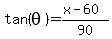 tan%28theta%29=%28x-60%29%2F90