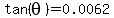 tan%28theta%29=+0.0062