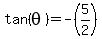 tan%28theta%29=-%285%2F2%29