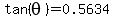 tan%28theta%29=0.5634