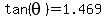 tan%28theta%29=1.469