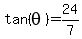 tan%28theta%29=24%2F7