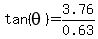 tan%28theta%29=3.76%2F0.63