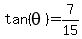 tan%28theta%29=7%2F15