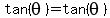 tan%28theta%29=tan%28theta%29
