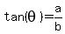 tan%28theta%29+=+a%2Fb