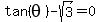 tan%28theta%29+-+sqrt%283%29+=+0