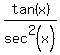 tan%28x%29%2Fsec%5E2%28x%29