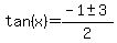 tan%28x%29=%28-1%2B-+3%29%2F2