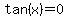 tan%28x%29=0