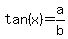 tan%28x%29=a%2Fb