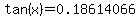 tan%28x%29+=+0.18614066