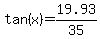 tan%28x%29+=+19.93%2F35
