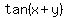 tan%28x%2By%29