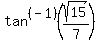 tan%5E%28-1%29%28sqrt%2815%29%2F7%29