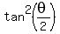 tan%5E2+%28theta%2F2%29+
