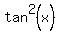 tan%5E2+%28x%29