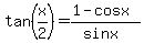 tan+%28x%2F2%29=+%281-cosx%29%2F+%28sinx%29