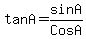 tan+A+=+sin+A%2FCos+A