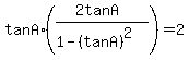tanA%2A%28%282tanA%29%2F%281-%28tanA%29%5E2%29%29+=+2