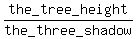 the_tree_height%2Fthe_three_shadow