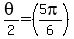 theta%2F2=%285pi%2F6%29