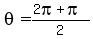 theta=%282pi%2Bpi%29%2F2
