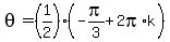 theta=+%281%2F2%29%2A%28-pi%2F3%2B2pi%2Ak%29