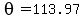 theta=113.97