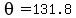 theta=131.8