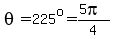 theta=225%5Eo=%285pi%29%2F4