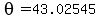 theta=43.02545