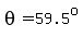 theta=59.5%5Eo