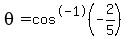 theta=cos%5E-1%28-2%2F5%29