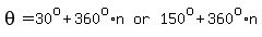 theta=matrix%281%2C3%2C30%5Eo%2B360%5Eo%2An%2Cor%2C150%5Eo%2B360%5Eo%2An%29