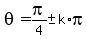 theta=pi%2F4+%2B-+k%2Api