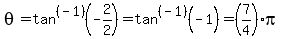 theta=tan%5E%28-1%29%28-2%2F2%29=tan%5E%28-1%29%28-1%29=%287%2F4%29pi
