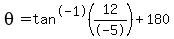theta=tan%5E-1%2812%2F-5%29%2B180