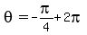 theta+=+-pi%2F4%2B2pi