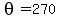 theta+=+270
