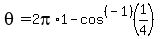theta+=+2pi%2A1-cos%5E%28-1%29%281%2F4%29