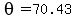 theta+=+70.43