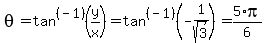 theta+=+tan%5E%28-1%29%28y%2Fx%29+=+tan%5E%28-1%29%28-1%2Fsqrt%283%29%29+=+5%2Api%2F6