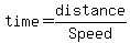 time=distance%2FSpeed
