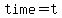 time=t