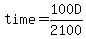 time+=+100D%2F2100