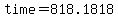 time+=+818.1818