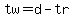 tw=d-tr