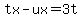 tx-ux=3t